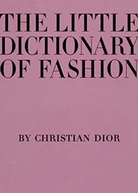 Little Dictionary of Fashion